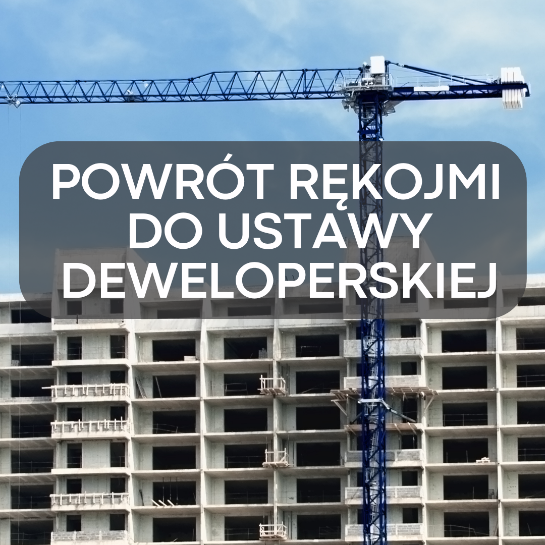 Powrót rękojmi do ustawy deweloperskiej.
